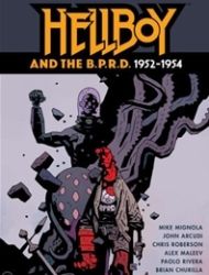 Hellboy and the B.P.R.D.: 1952-1954