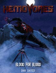 Hemovores: Blood for blood
