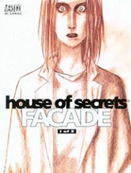 House of Secrets: Facade