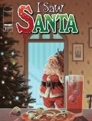 I Saw Santa: A Spawn Universe Christmas Story