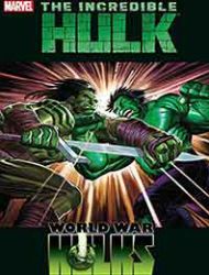 Incredible Hulks: World War Hulks