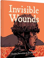 Invisible Wounds: Graphic Journalism by Jess Ruliffson