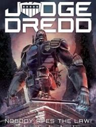 Judge Dredd: Nobody Apes the Law