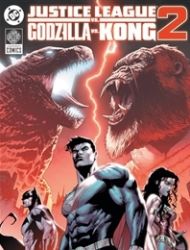 Justice League vs. Godzilla vs. Kong 2