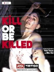 Kill or Be Killed (2025)