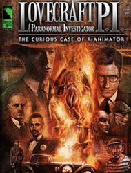 Lovecraft P.I. - The Curious Case of ReAnimator