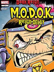 M.O.D.O.K: Reign Delay