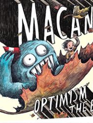 Macanudo: Optimism Is for the Brave