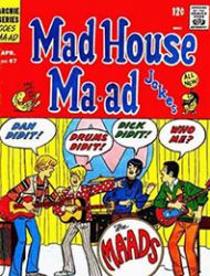 Mad House Ma-ad Jokes