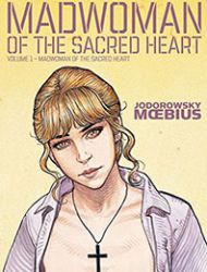 Madwoman of the Sacred Heart