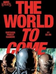 Marvel Knights: The World To Come