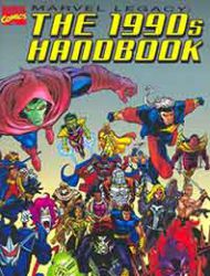Marvel Legacy:  The 1990's Handbook