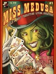 Miss Medusa’s Monstrous Menagerie