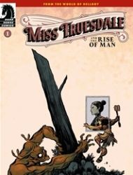 Miss Truesdale and the Rise of Man