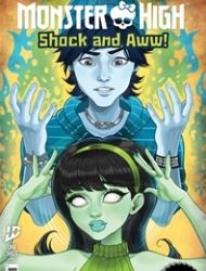 Monster High: Shock and Aww!