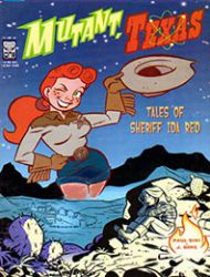 Mutant, Texas: Tales of Sheriff Ida Red