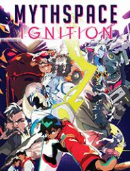 Mythspace: Ignition