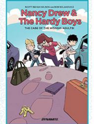 Nancy Drew & the Hardy Boys: The Mystery of the Missing Adults!