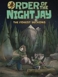 Order of the Night Jay: The Forest Beckons