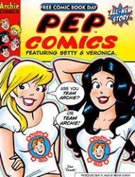 Pep Comics Featuring Betty and Veronica, Free Comic Book Day Edition