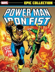 Power Man and Iron Fist Epic Collection: Heroes For Hire