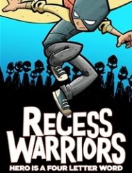 Recess Warriors