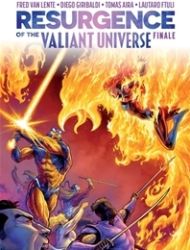 Resurgence of the Valiant Universe Finale