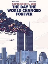 September 11, 2001: The Day the World Changed Forever