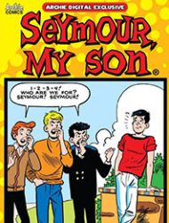 Seymour, My Son: The Complete Series