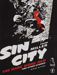 Sin City: The Babe Wore Red and Other Stories