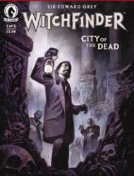 Sir Edward Grey, Witchfinder: City of the Dead