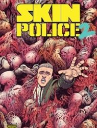 Skin Police 2
