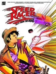 Speed Racer: Tales from the Road – Snake Oiler in High Noon
