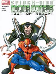 Spider-Man/Doctor Octopus: Out of Reach