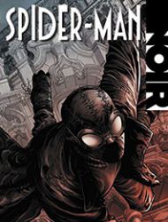 Spider-Man Noir: The Complete Collection