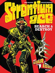 Strontium Dog Search and Destroy: The Starlord Years