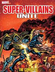 Super Villains Unite: The Complete Super-Villain Team-Up
