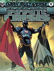 Tales From the Dark Multiverse: Infinite Crisis