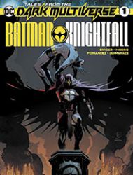 Tales from the Dark Multiverse: Batman Knightfall