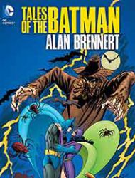 Tales of the Batman: Alan Brennert