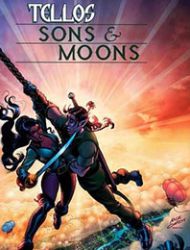 Tellos: Sons & Moons