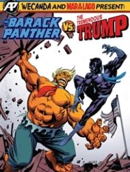 The Barack Panther vs. The Tremendous Trump