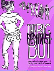 The Big Feminist BUT: Comics About Women