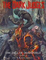 The Dark Judges: The Fall of Deadworld