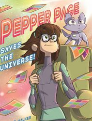 The Infinite Adventures of Supernova: Pepper Page Saves the Universe!