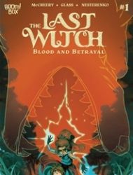 The Last Witch: Blood & Betrayal