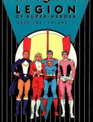 The Legion of Super-Heroes Archives