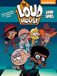 The Loud House Special: Loud Spies