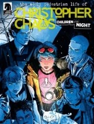 The Oddly Pedestrian Life of Christopher Chaos: Children of the Night