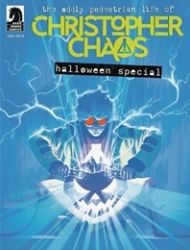 The Oddly Pedestrian Life of Christopher Chaos: Halloween Special